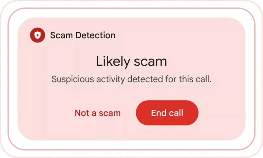 Google Pixel phones now include AI-powered scam detection