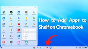 How to move apps on the shelf and launcher on your Chromebook