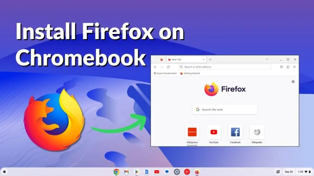 How to install and use Firefox on a Chromebook