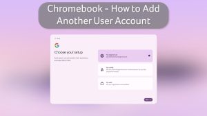 How to add a new user account on a Chromebook